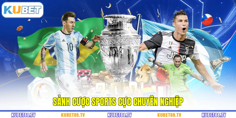 Sảnh cược Sports cực chuyên nghiệp